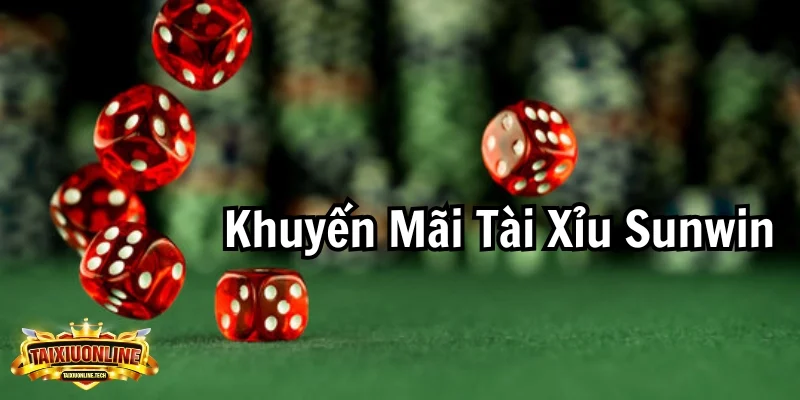 Khuyến Mãi Tài Xỉu Sunwin